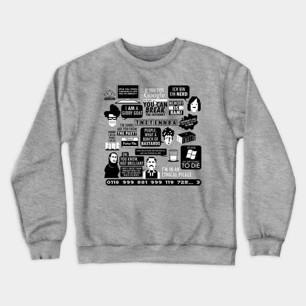 IT Quotes Crewneck Sweatshirt by TomTrager